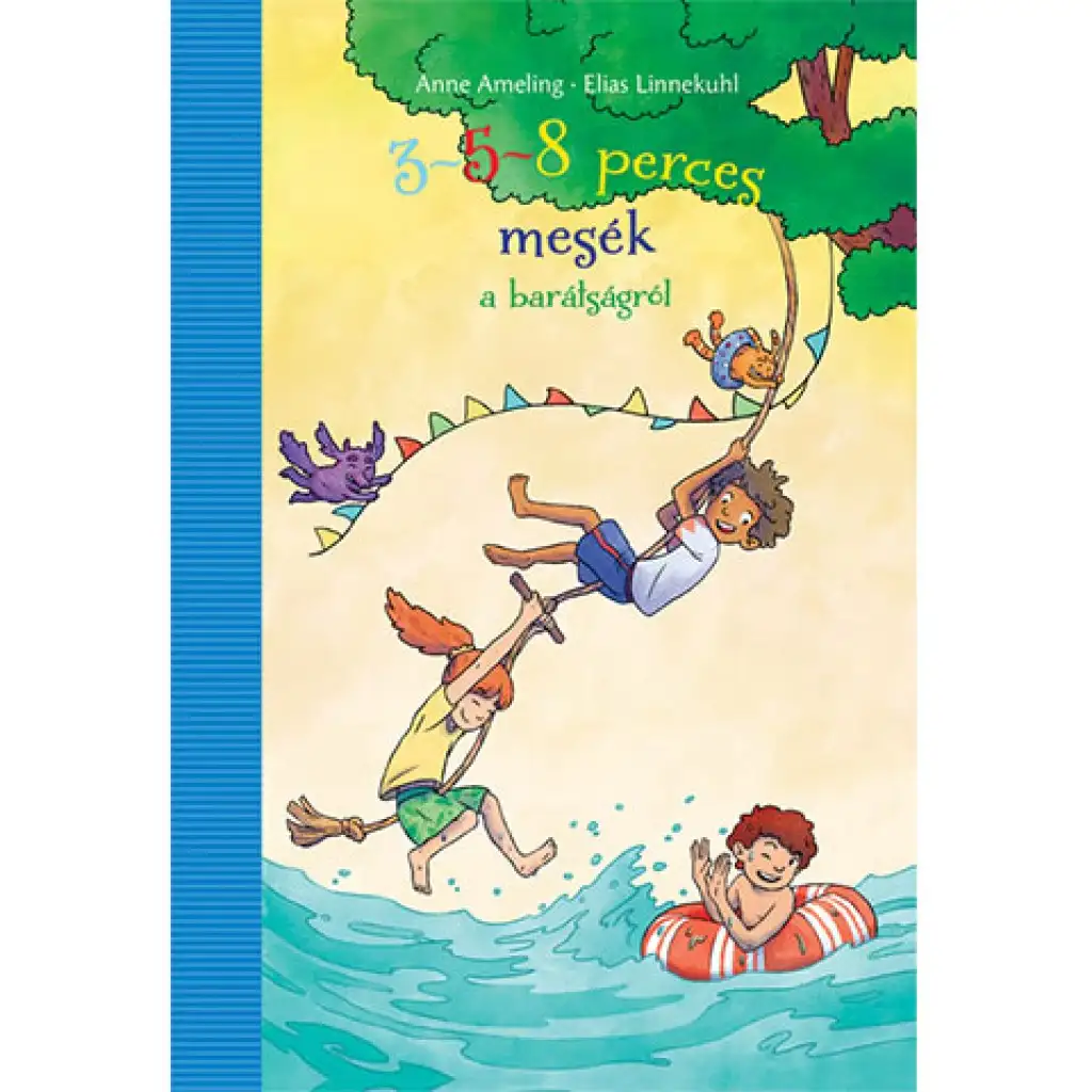 3-5-8 perces mesék a barátságról mesekönyv