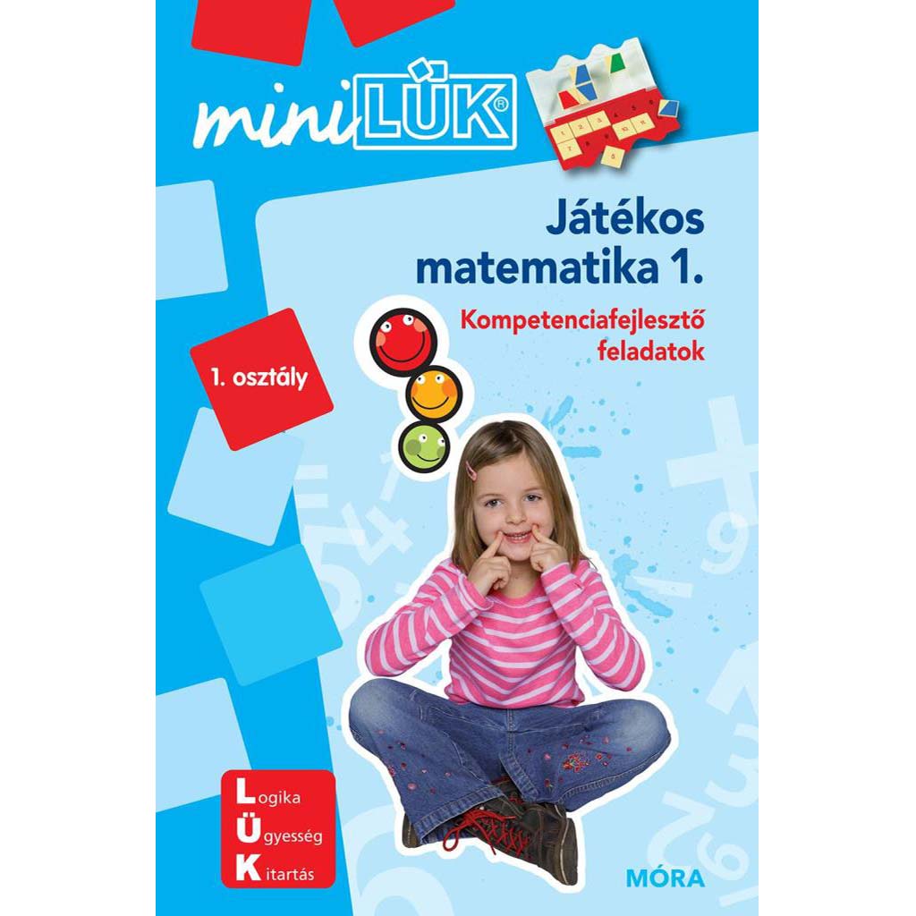 Móra: miniLÜK Játékos matematika 1. - Kompetenciafejlesztő faladatok 1. osztály