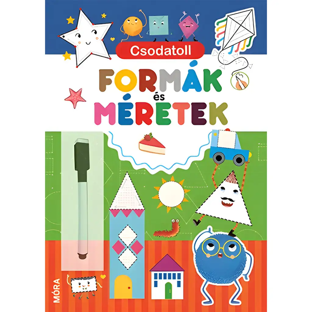 Móra: Csodatoll - Formák és méretek foglalkoztató füzet