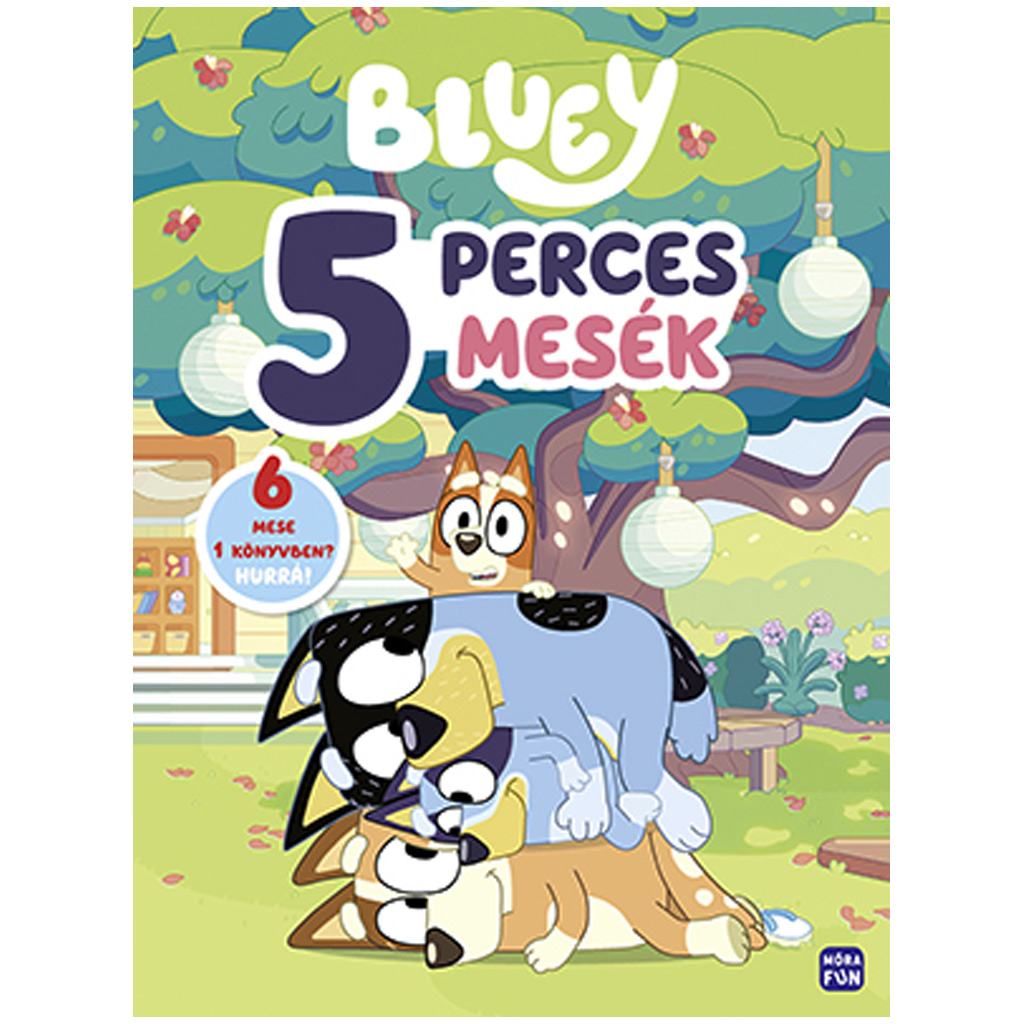 Móra: Bluey - 5 perces mesék