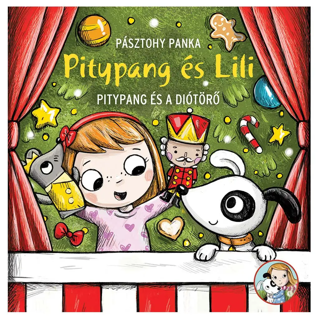 Pitypang és Lili - Pitypang és a Diótörő - Pagony